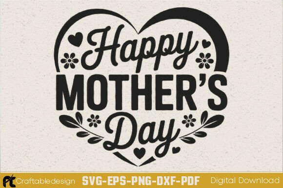 Floral Heart Mother s Day SVG Review
